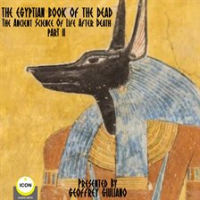 The_Egyptian_Book_Of_The_Dead_-_The_Ancient_Science_Of_Life_After_Death_-_Part_2